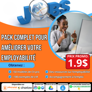 PACKS DE +50 MODELES DE CV PRO, +100 EXEMPLES DE LETTRES DE MOTIVATION ET DE RESSOURCES NÉCESSAIRES POUR BOOSTER VOTRE EMPLOYABILITÉ AVEC DROIT DE REVENTE