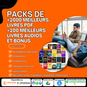 PACKS DE +2000 MEILLEURS LIVRES PDF, +200 MEILLEURS LIVRES AUDIOS ET DES BONUS AVEC DROIT DE REVENTE