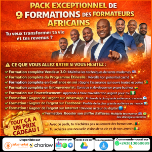 PACK EXCEPTIONNEL DE 9 FORMATIONS DES FORMATEURS AFRICAINS AVEC DROIT DE REVENTE